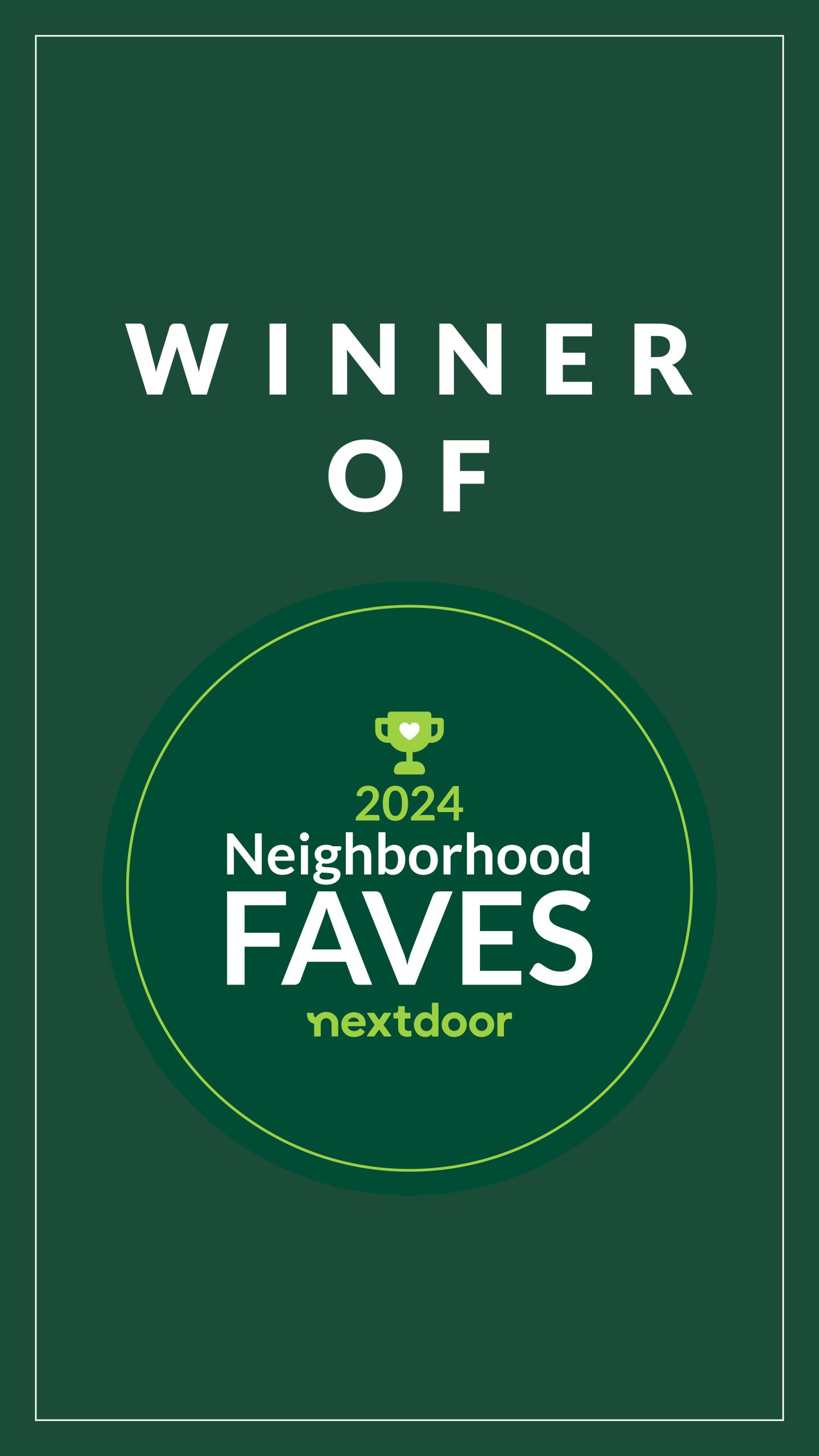 Winner of 2024 Neighborhood Faves Next Door Award
